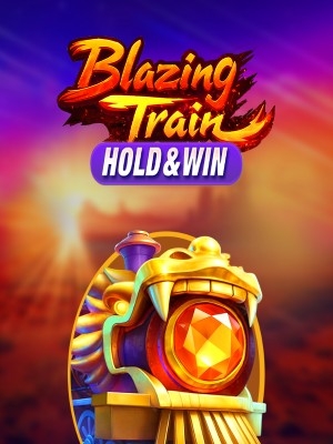 Blazing Train: Hold & Win